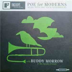 Buddy Morrow & His Spooky Friends - Poe For Moderns (Music To Scare Your Neighbours) download flac mp3