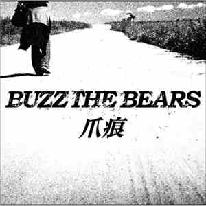 Buzz The Bears - 爪痕 (Tsumeato) download flac mp3
