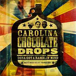 Carolina Chocolate Drops - Dona Got A Ramblin' Mind download flac mp3