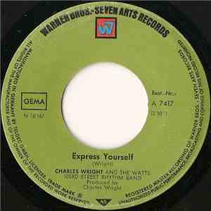 Charles Wright And The Watts 103rd Street Rhythm Band - Express Yourself download flac mp3