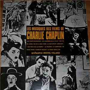Charlie Chaplin - Michel Villard - Les Musiques Des Films De Charlie Chaplin download flac mp3