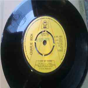 Charlie Rich - I Love My Friend / Why, Oh Why download flac mp3