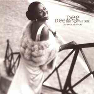 Dee Dee Bridgewater - J'ai Deux Amours download flac mp3