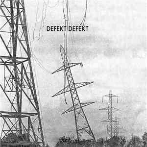 Defekt Defekt - Defekt Defekt download flac mp3