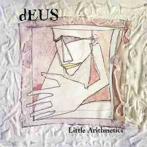 dEUS - Little Arithmetics download flac mp3