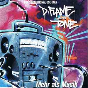 D-Flame Featuring Tone  - Mehr Als Musik download flac mp3