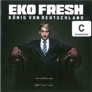 Eko Fresh - König Von Deutschland flac mp3 download