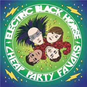Electric Black Horse - Cheap Party Favors download flac mp3