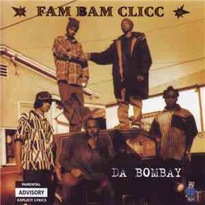 Fam Bam Clicc - Da Bombay download flac mp3