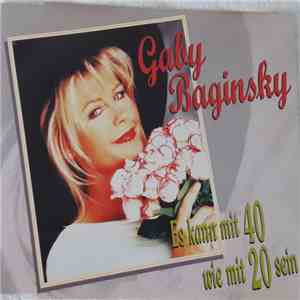 Gaby Baginsky - Es Kann Mit 40 Wie Mit 20 Sein download flac mp3
