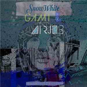 Gami  & ∆irjob - Snow White download flac mp3