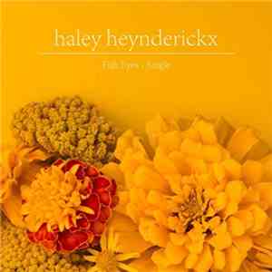 Haley Heynderickx - Fish Eyes - Single download flac mp3