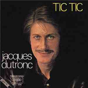 Jacques Dutronc - Tic Tic download flac mp3