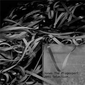 Jonas The Plugexpert - 2001 Selection download flac mp3