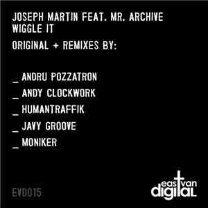 Joseph Martin, Mr. Archive - Wiggle It download flac mp3