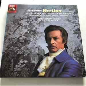Jules Massenet, Tatiana Troyanos, Alfredo Kraus, Matteo Manuguerra, Christine Barbaux, The London Philharmonic Orchestra London Philharmonic Orchestra Michel Plasson - Werther download flac mp3