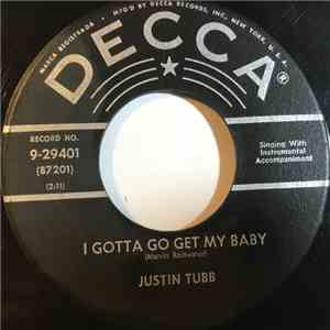 Justin Tubb - I Gotta Go Get My Baby download flac mp3