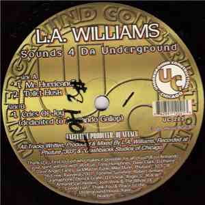L.A. Williams - Sounds 4 Da Underground download flac mp3