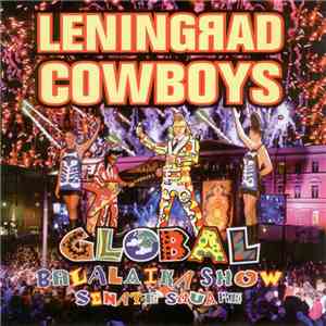 Leningrad Cowboys - Global Balalaika Show download flac mp3