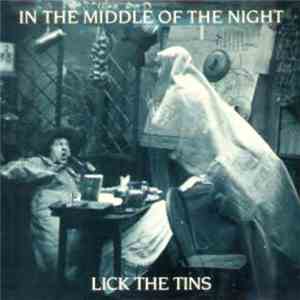 Lick The Tins - In The Middle Of The Night download flac mp3