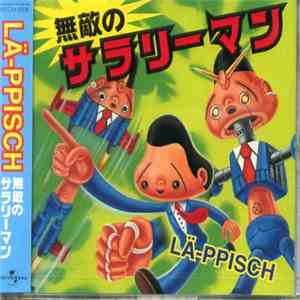 Lä-Ppisch - 無敵のサラリーマン download flac mp3