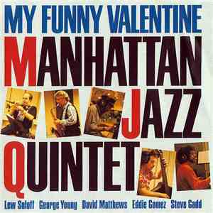 Manhattan Jazz Quintet - My Funny Valentine flac mp3 download