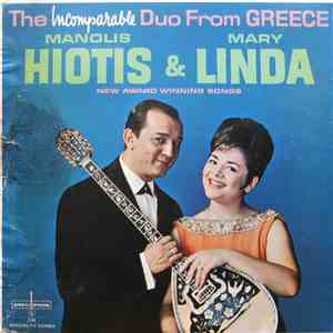 Manolis Hiotis & Mary Linda - The Incomparable Duo From Greece download flac mp3
