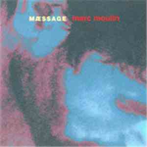 Marc Moulin - Mæssage download flac mp3