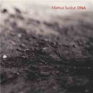Markus Suckut - DNA download flac mp3