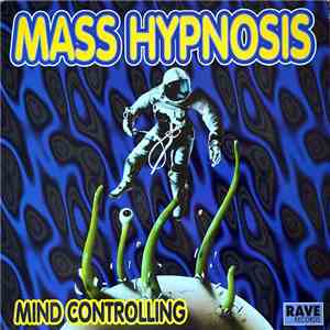 Mass Hypnosis - Mind Controlling flac mp3 download