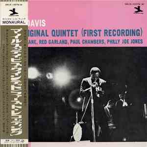 Miles Davis - The Original Quintet (First Recording) download flac mp3
