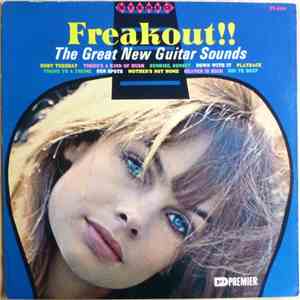 No Artist - Freakout!! The Great New Guitar Sounds download flac mp3