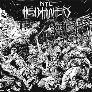 NYC Headhunters - The Rage Of The City download flac mp3