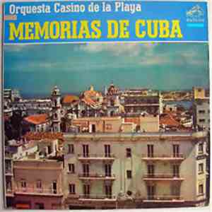 Orquesta Casino De La Playa - Memorias de Cuba download flac mp3