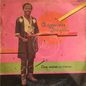 Osayomore Joseph & The Ulele Power Sound - Give Women A Chance download flac mp3