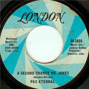 Pax Eternal - A Second Chance Mr. Jones / See Him As Your Brothers download flac mp3