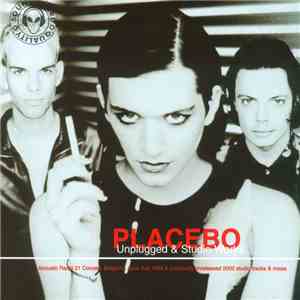 Placebo - Unplugged & Studio Works download flac mp3