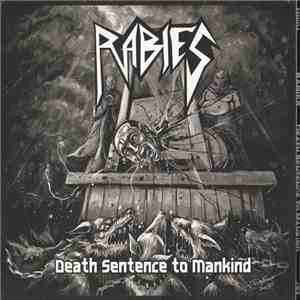 Rabies - Death Sentence To Mankind download flac mp3