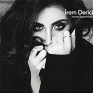 İrem Derici - Bensiz Yapamazsın download flac mp3