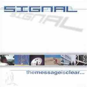 Signal  - The Message Is Clear... download flac mp3