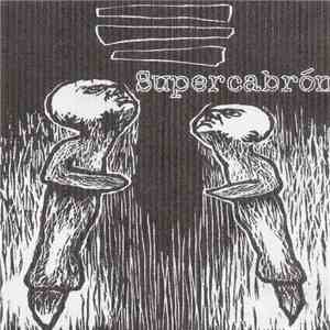 Supercabrón - Supercabrón download flac mp3