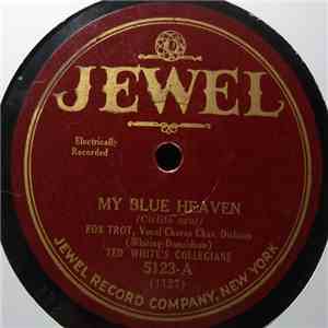 Ted White's Collegians / Billy James' Dance Orchestra - My Blue Heaven / I Wonder How You're Spending Your Evenings Now download flac mp3
