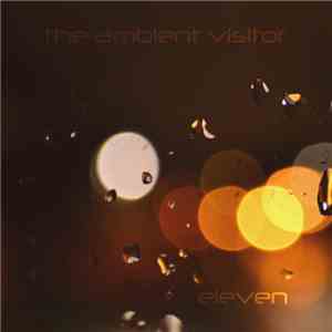 The Ambient Visitor - Eleven download flac mp3