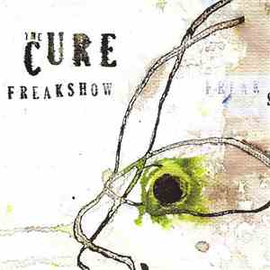 The Cure - Freakshow download flac mp3