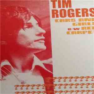 Timothy Adrian Rogers - Cars and Girls download flac mp3