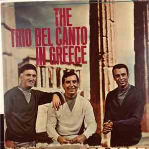 Trio Bel Canto - The Trio Bel Canto In Greece download flac mp3