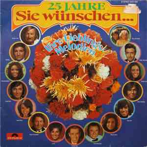Various - 25 Jahre Sie Wünschen... - Ihre Lieblings-Melodien download flac mp3