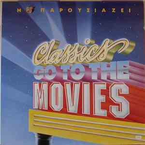 Various - Classics Go To The Movies download flac mp3