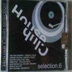 Various - House Club Selection.6 download flac mp3