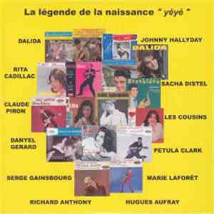Various - La Légende De La Naissance Yéyé download flac mp3